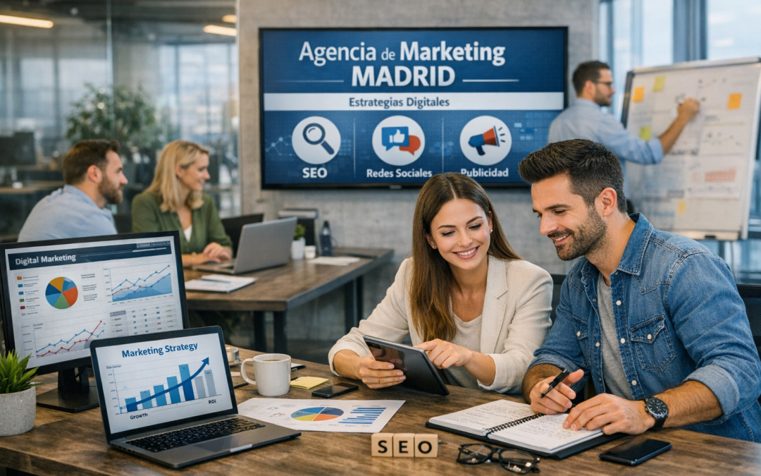 Agencia de Marketing Madrid: Estrategia digital para 2026